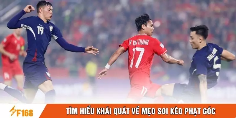 Tìm hiểu khái quát về mẹo soi kèo phạt góc
